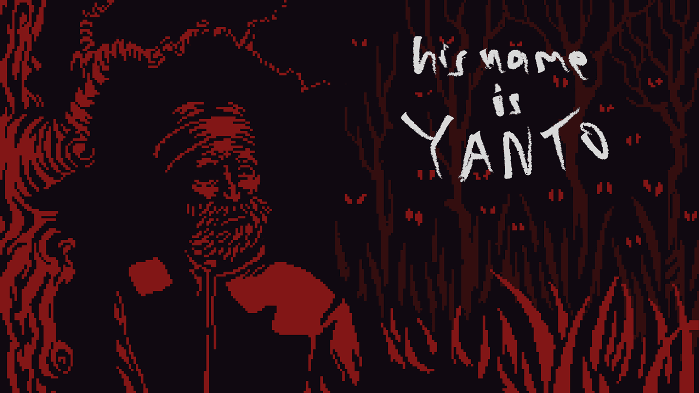 Game: "His Name is Yanto"